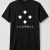 A Cappella Minimalist Vocal Unisex T-Shirt in black with four-dot vocal quartet graphic